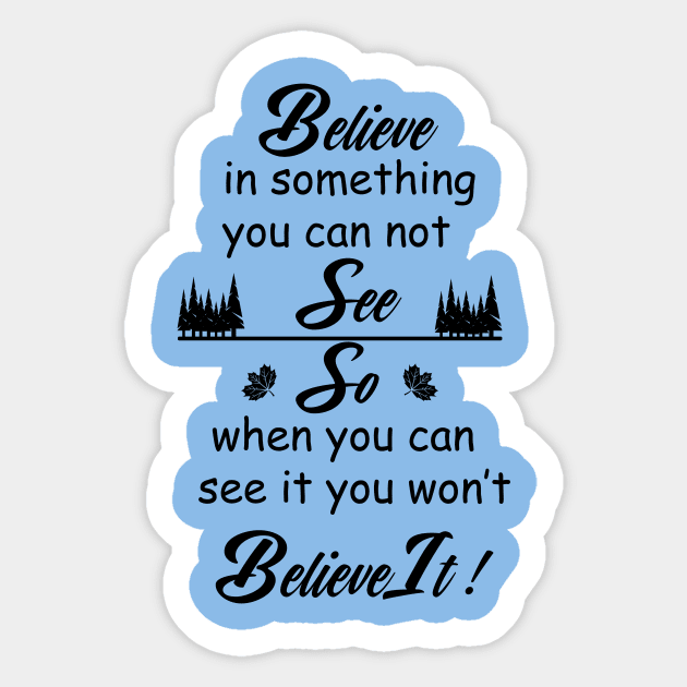 Believe Quote Sticker by PandLCreations